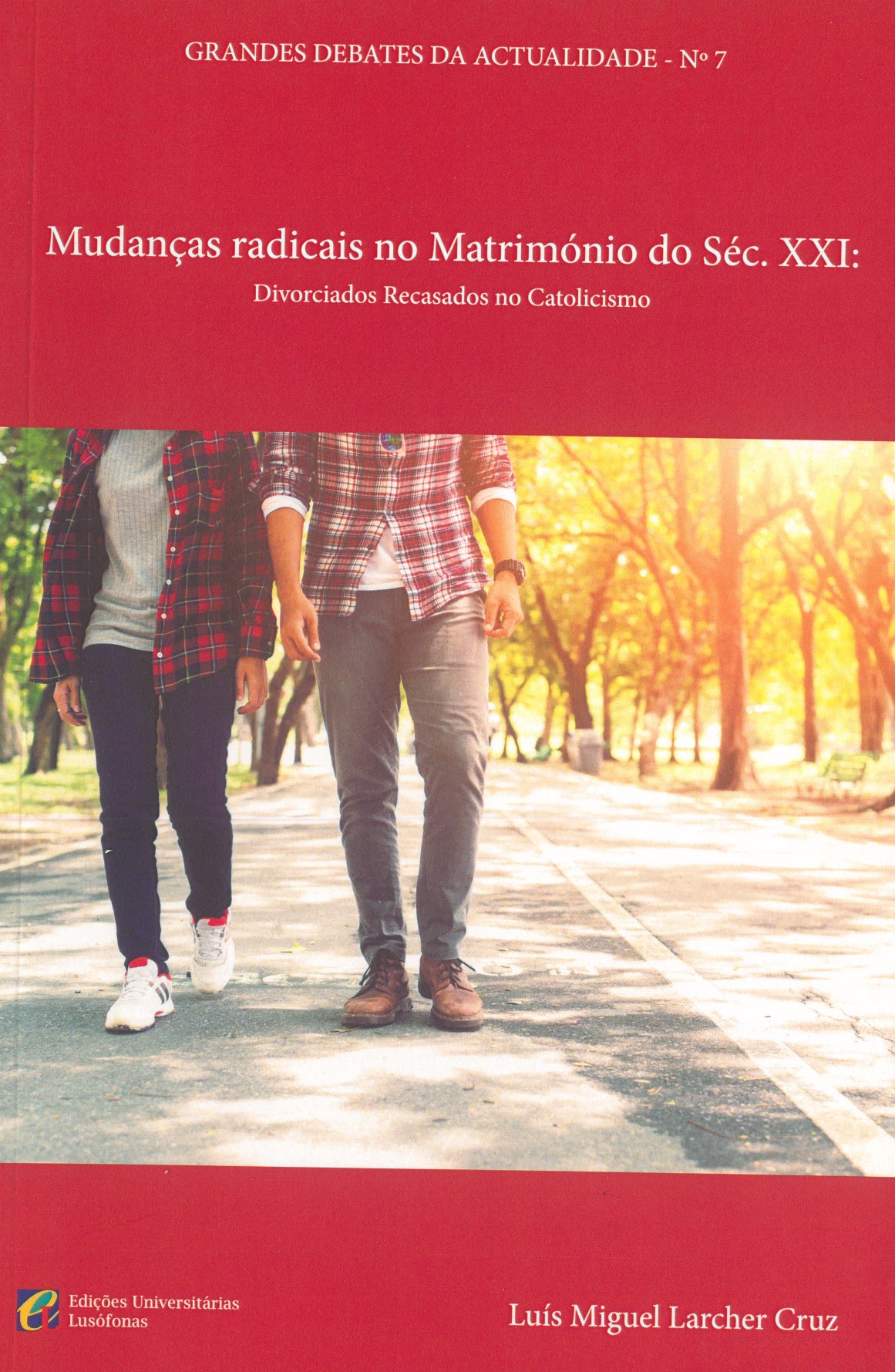 Capa de MUDANÇAS RADICAIS NO MATRIMÓMIO DO SÉC. XXI