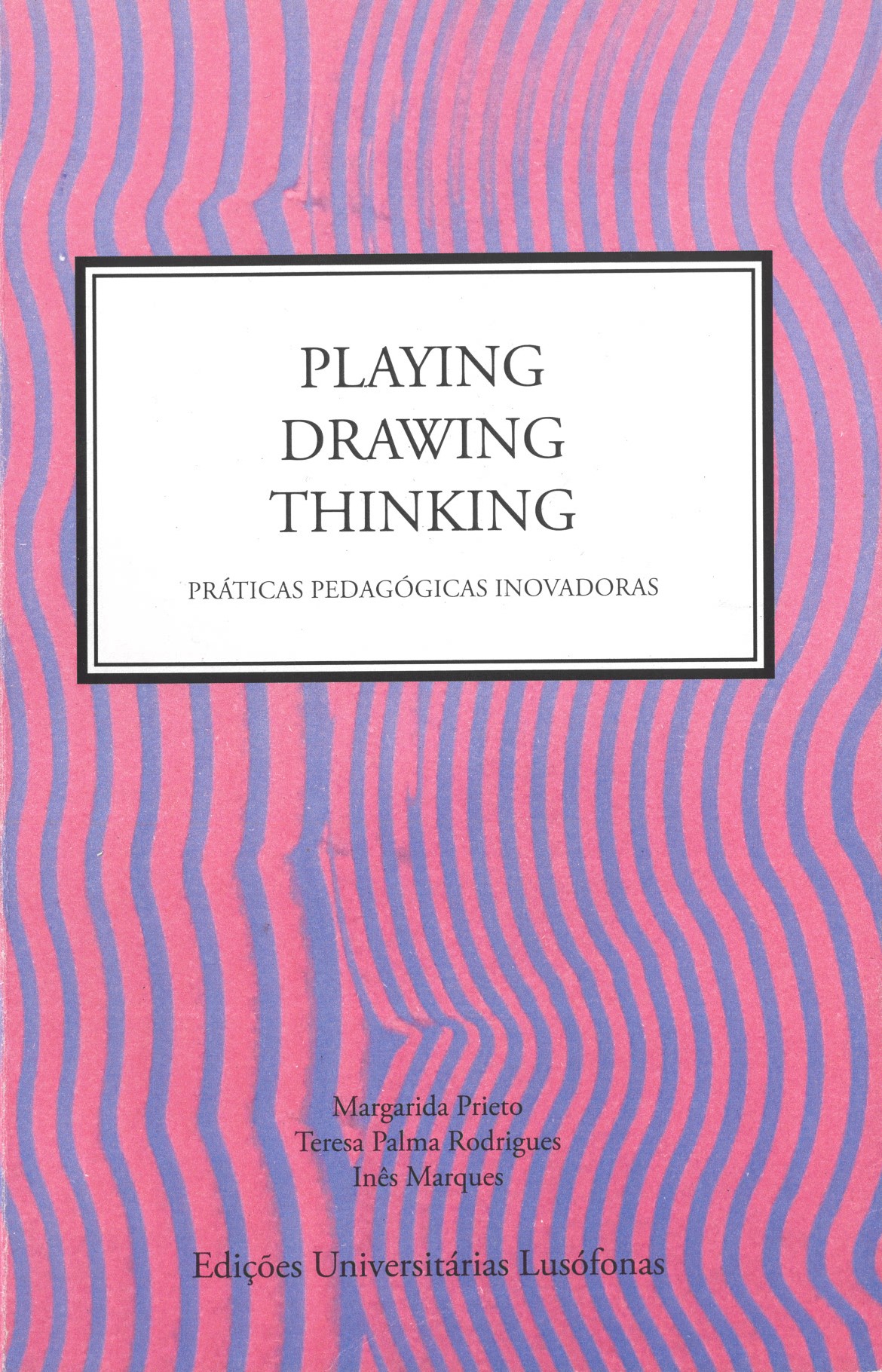 Capa de PLAYING, DRAWING, THINKING