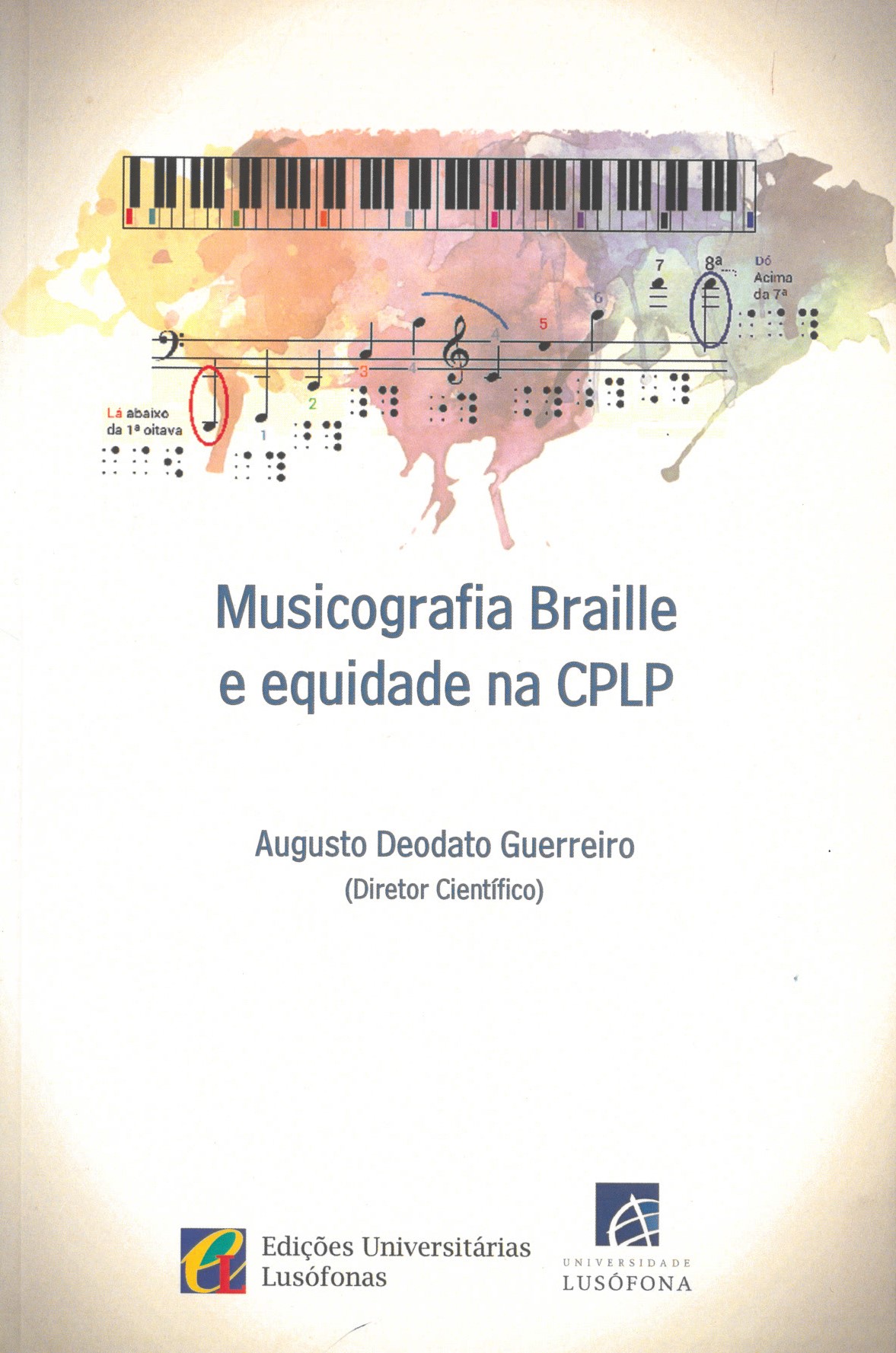 Capa de MUSICOGRAFIA BRAILLE E EQUIDADE NA CPLP