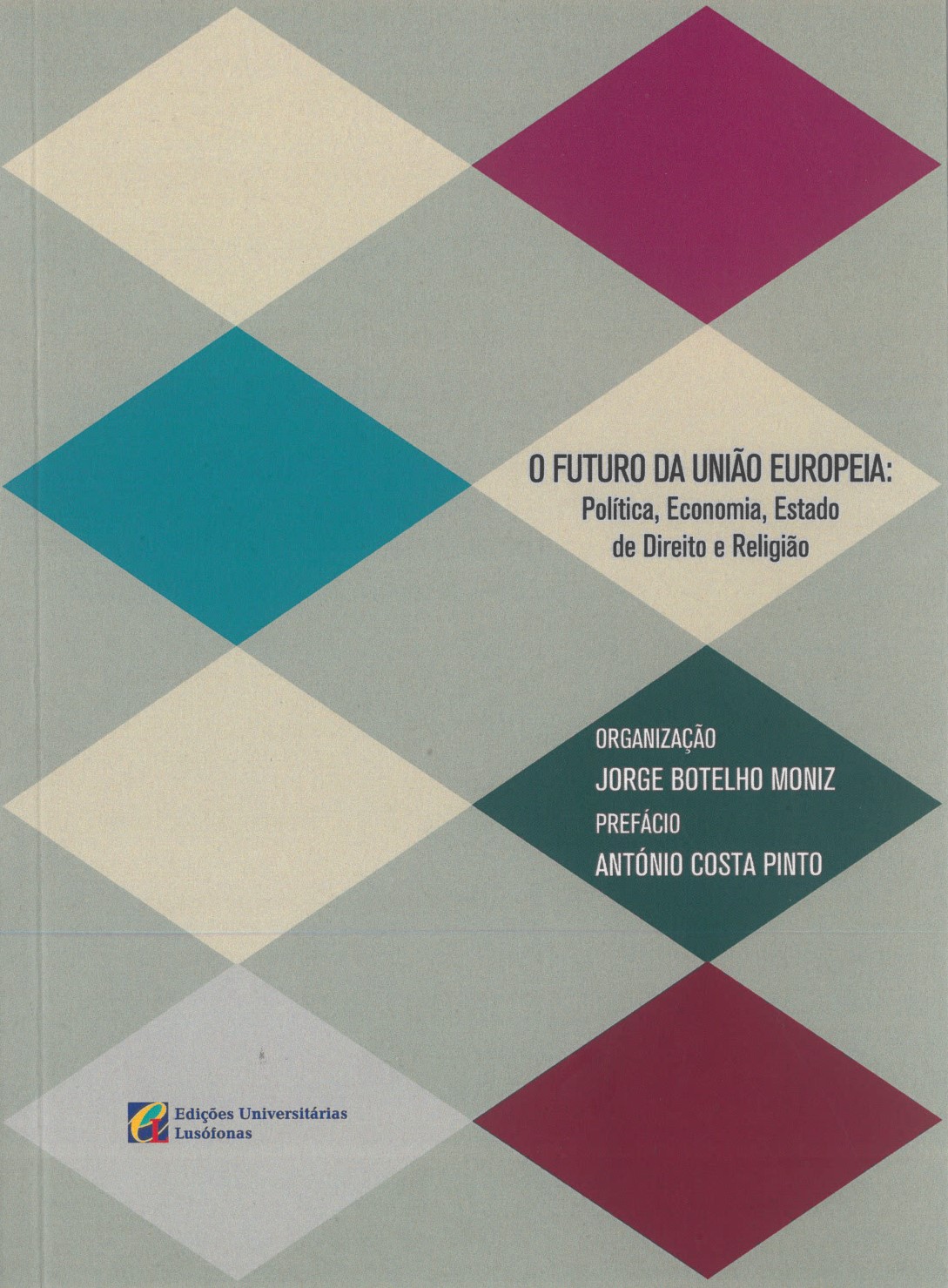 Capa de O FUTURO DA UNIÃO EUROPEIA