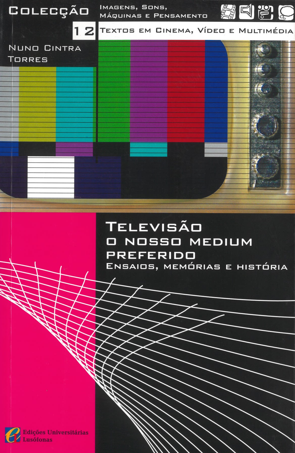 Capa de TELEVISÃO O NOSSO MEDIUM PREFERIDO