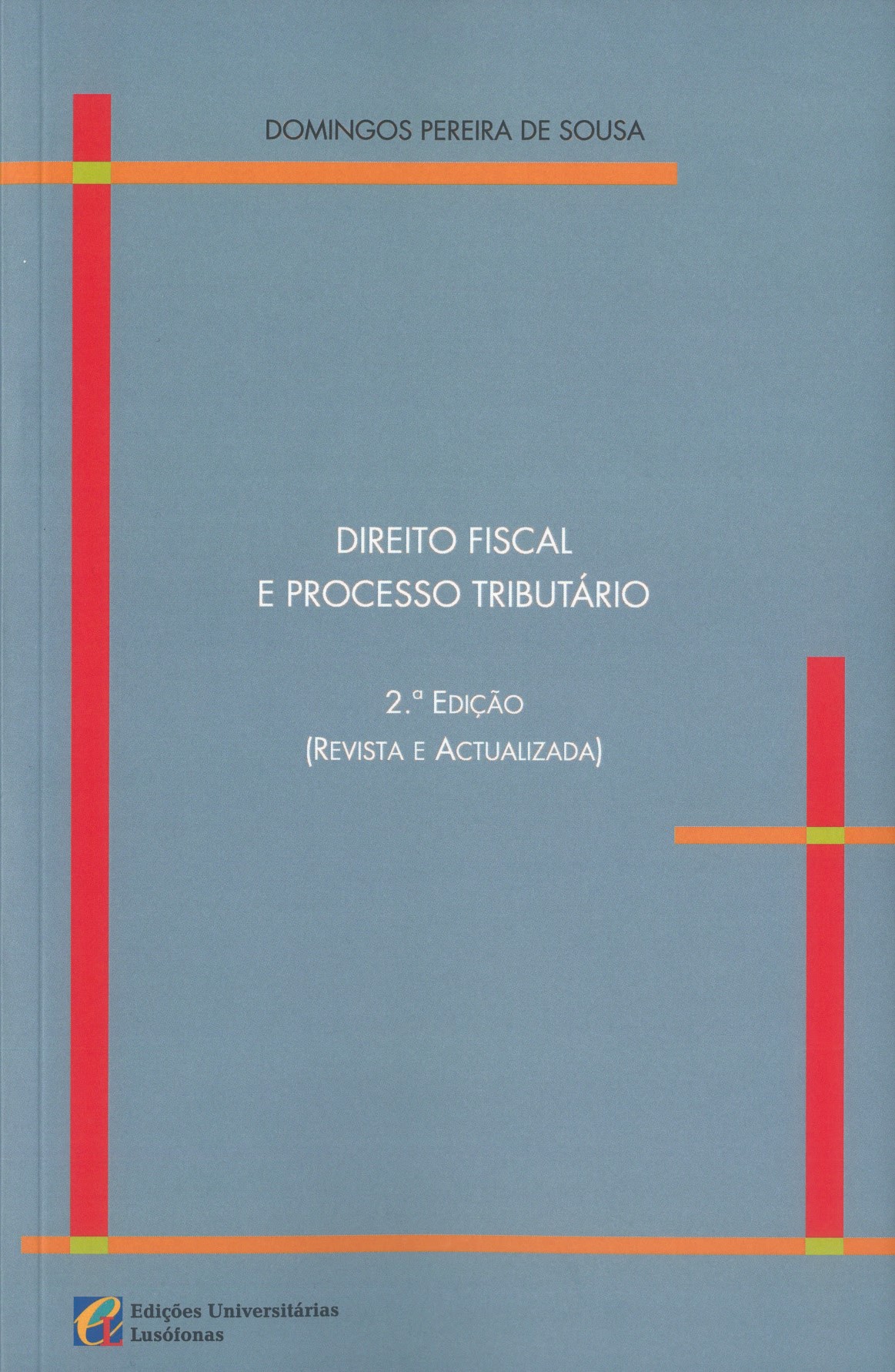 Capa de DIREITO FISCAL E PROCESSO TRIBUTÁRIO - 2ª Edição