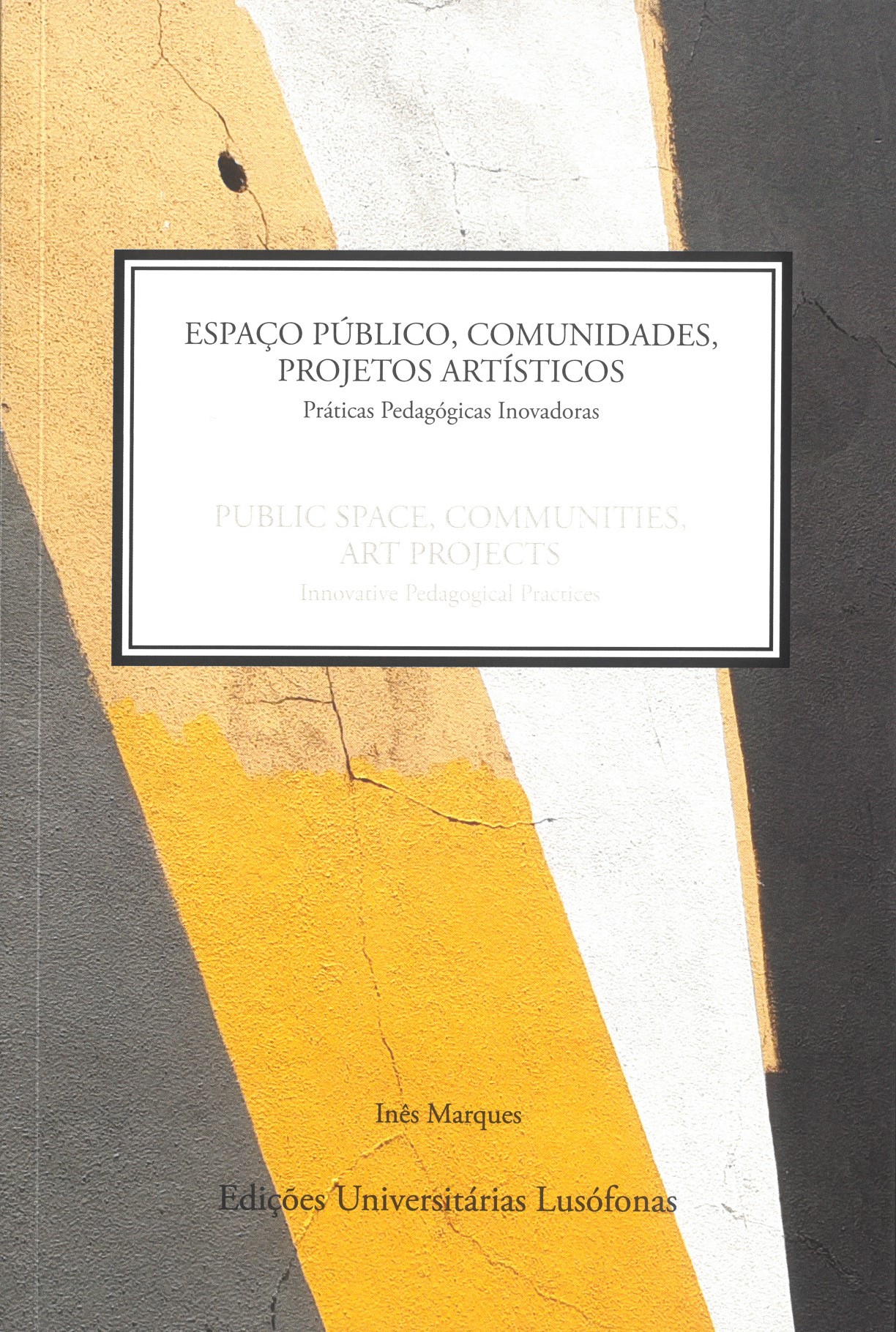 Capa de ESPAÇO PÚBLICO, COMUNIDADES, PROJETOS ARTÍSTICOS